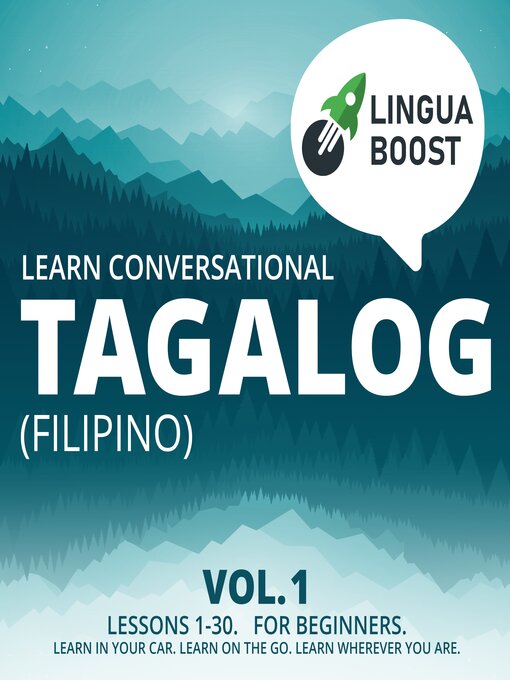 Title details for Learn Conversational Tagalog (Filipino) Volume 1 by LinguaBoost - Available